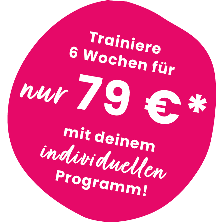 Störer: Trainiere 6 Wochen für nur 79 € mit deinem individuellen Programm